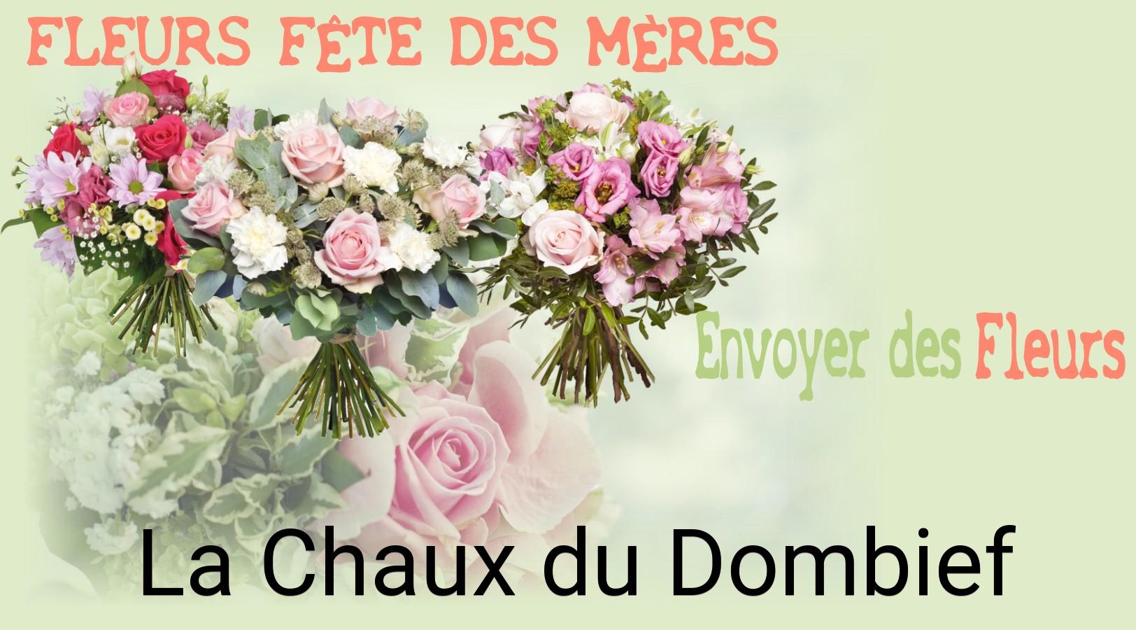 Bouquet de Fête des Mères livré à La Chaux-du-Dombief